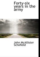 Forty-Six Years in the Army 0806130806 Book Cover