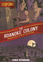 Roanoke Colony: America's First Mystery B0GN237GKT Book Cover