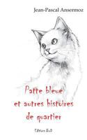 Patte bleue et autres histoires de quartier (Aristote) 2322102121 Book Cover