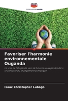 Favoriser l'harmonie environnementale Ouganda (French Edition) 620791094X Book Cover