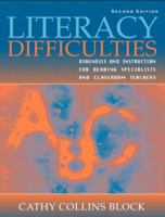 Literacy Difficulties: Diagnosis and Instruction for Reading Specialists and Classroom Teachers (2nd Edition) 0205343856 Book Cover