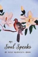 My Soul Speaks 1039137717 Book Cover