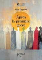 Après la première grève (French Edition) 2823141197 Book Cover