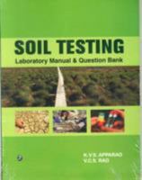 Soil Testing Laboratory Manual and Question Bank 8131807150 Book Cover