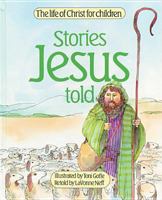 Stories Jesus Told (Life of Christ for Children) 0842359435 Book Cover
