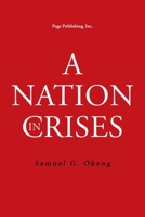 A Nation in Crises 1662411561 Book Cover