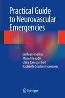 Practical Guide to Neurovascular Emergencies 2817804805 Book Cover