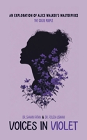 Voices in Violet: An Exploration of Alice Walker's Masterpiece, The Color Purple B0FB48G1FY Book Cover