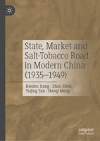 State, Market and Salt-Tobacco Road in Modern China (1935-1949) 9819776538 Book Cover