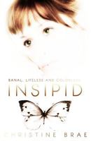 Insipid 1500129380 Book Cover