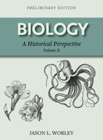 Biology: A Historical Perspective Volume II B0CMK32ZKN Book Cover