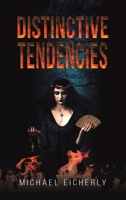 Distinctive Tendencies 1649798393 Book Cover