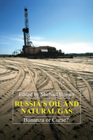Russia's Oil and Natural Gas: Bonanza or Curse? (Anthem Studies in Development and Globalization) 1843312263 Book Cover