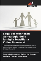 Saga dei Monnerat: Genealogia della famiglia brasiliana Koller Monnerat 6207388003 Book Cover