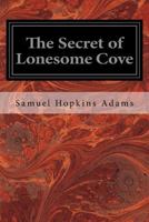 The Secret of Lonesome Cove 1523834331 Book Cover