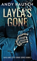 Layla's Gone 482418066X Book Cover