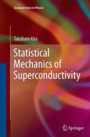 Statistical Mechanics of Superconductivity 4431564144 Book Cover