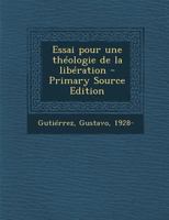 Essai pour une théologie de la libération 1015536077 Book Cover