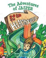 The Adventures of Jasper 1620864185 Book Cover