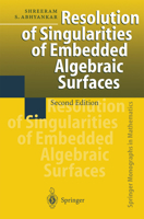 Resolution of Singularities of Embedded Algebraic Surfaces (Springer Monographs in Mathematics) (Springer Monographs in Mathematics) 364208351X Book Cover