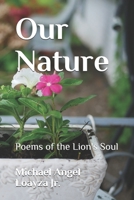 Our Nature: Poems of the Lion's Soul B08F6QNRSB Book Cover