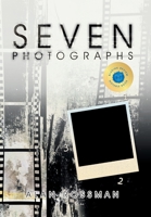 Seven Photographs 1532065299 Book Cover