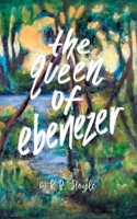 The Queen of Ebenezer 1957362111 Book Cover