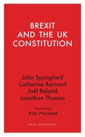Brexit and the UK Constitution 1914979516 Book Cover