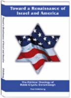 Toward a Renaissance of Israel and America 0979261864 Book Cover