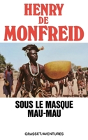 Sous Le Masque Mau-Mau 2246148820 Book Cover