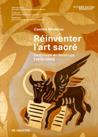Réinventer l'Art Sacré: Le Groupe de Saint-Luc (1919-1945) 3111383709 Book Cover
