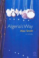 Algeria's Way 1415200394 Book Cover