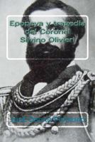 Epopeya y Tragedia del Coronel Silvino Olivieri 1500590118 Book Cover