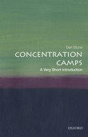 Concentration Camps: A Very Short Introduction 0198723385 Book Cover