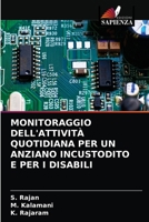 Monitoraggio Dell'attività Quotidiana Per Un Anziano Incustodito E Per I Disabili 6203605395 Book Cover