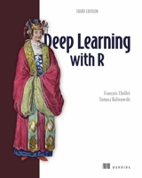 Deep Learning with R, Third Edition 1633435180 Book Cover