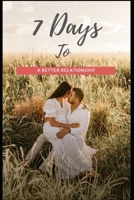 7 Days to a Better Relationship B0F8VGZ82B Book Cover