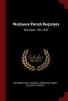Wedmore Parish Registers: Marriages, 1561-1839 1376323079 Book Cover