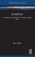 Schibsted : The Digital Transformation of a Nordic Media Giant 1032574534 Book Cover