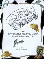 Modern Twang: An Alternative Country Music Guide and Directory 1891847031 Book Cover