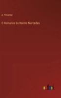 O Romance da Rainha Mercedes 1512365688 Book Cover