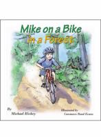 Mike On A Bike In A Forest 0741468042 Book Cover