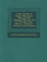 I Diarii Di Marino Sanuto: (Mccccxcvi-Mdxxxiii) Dall' Autografo Marciano Ital. Cl. VII Codd. Cdxix-Cdlxxvii; Volume 8 1018012257 Book Cover