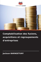 Comptabilisation des fusions, acquisitions et regroupements d'entreprises 6202362510 Book Cover