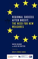 Regional Success After Brexit: The Need for New Measures 1787567362 Book Cover