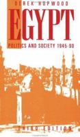Egypt: Politics and Society 1945-1990 0415094321 Book Cover