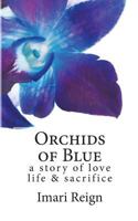 Orchids of Blue 1530080622 Book Cover