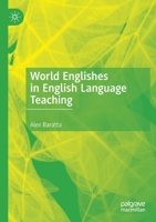 World Englishes in English Language Teaching 3030132889 Book Cover