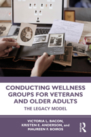 Conducting Wellness Groups for Veterans and Older Adults 1032286652 Book Cover