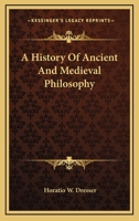 A History Of Ancient And Medieval Philosophy 1428641696 Book Cover